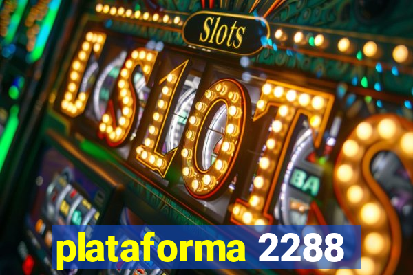 plataforma 2288